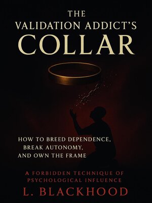 cover image of The Validation Addict's Collar